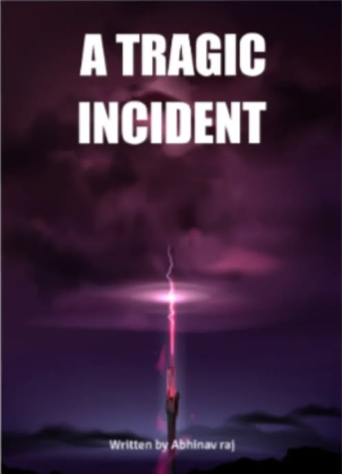 A Tragic Incident